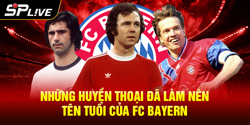 Những huyền thoại của Bayern Munich