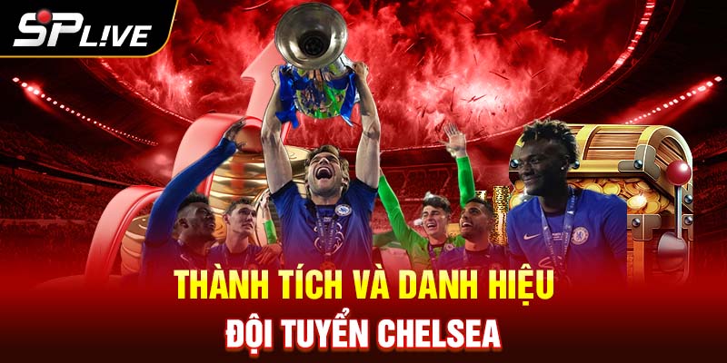 Thành tích và danh hiệu đội tuyển Chelsea