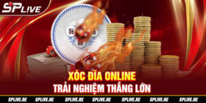 Xóc Đĩa Online - Trải Nghiệm Thắng Lớn