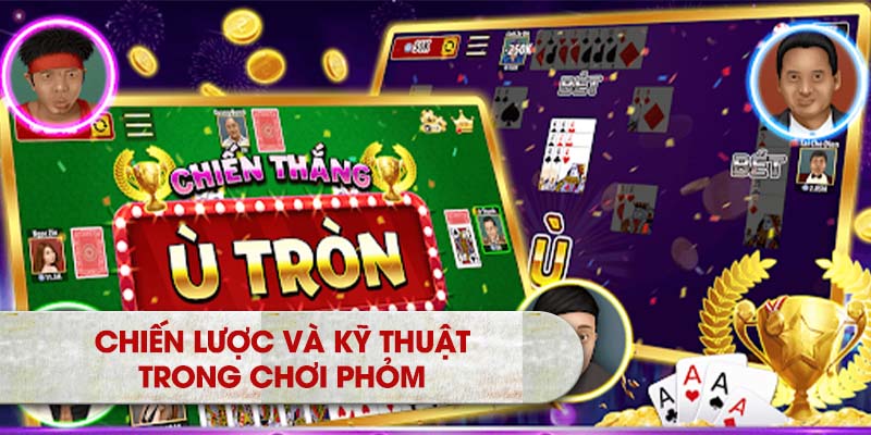 Chiến lược và Kỹ thuật trong Chơi phỏm