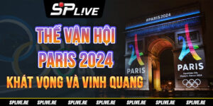 Thế Vận Hội Paris 2024: Khát Vọng và Vinh Quang