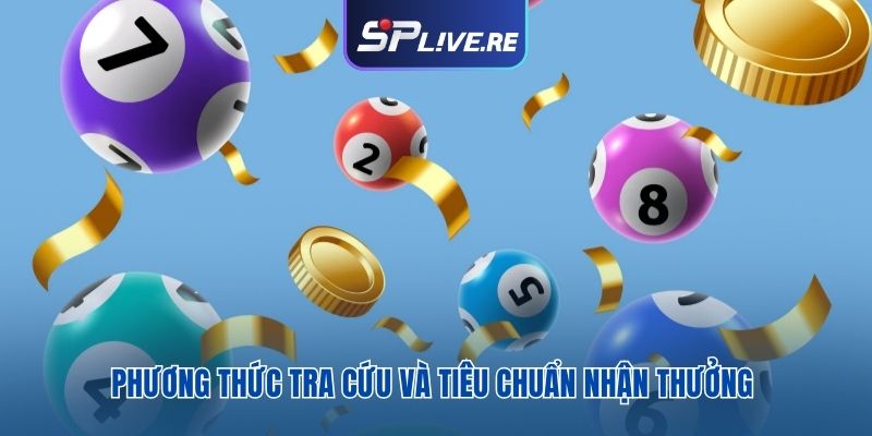 Phương thức tra cứu và tiêu chuẩn nhận thưởng 